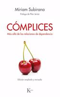 Complices: Mas alla de las relaciones de dependencia