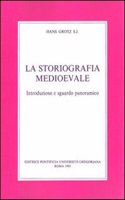 La Storiografia Medioevale