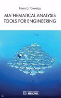 Mathematical Analysis Tools for Engineering