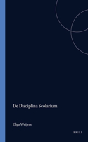 De Disciplina Scolarium. Édition critique, introduction et notes par O. Weijers