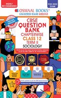 Oswaal CBSE Question Bank Chapterwise For Term 2, Class 12, Sociology (For 2022 Exam)