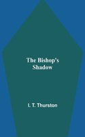 The Bishop's Shadow