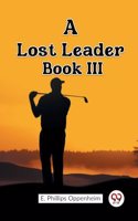 Lost Leader Book III