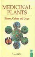 Medicinal Plants History Cultutre & Usage