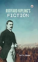 Rudyard Kiplingâ€™s Fiction