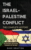 Israel And Palestine The Complete History