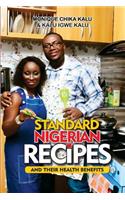 Standard Nigerian Recipes and Their Health Benefits