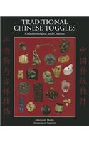 Traditional Chinese Toggles: Counterweights and Charms