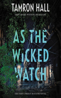 As the Wicked Watch: The First Jordan Manning Novel(1 Jordan Manning Series Lib/E)