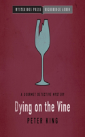 Dying on the Vine: (3 Gourmet Detective Mysteries Lib/E)