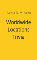 Worldwide Locations Trivia