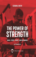 The power of strength