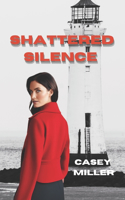 Shattered Silence