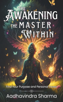 The Awakening the Master Within