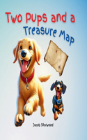 Two Pups and a Treasure Map