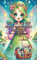 Lily and the Tiny Pirate Crew's Great Adventure: ???????????????(3 ???)