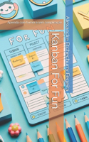 Kanban For Fun