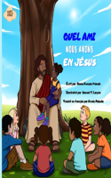 Quel Ami Nous Avons En Jésus