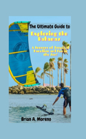 Ultimate Guide to Exploring the Bahamas