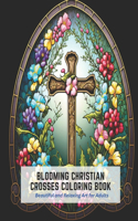 Blooming Christian Crosses Coloring Book