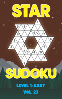 Star Sudoku Level 1: Easy Vol. 23: Play Star Sudoku Hoshi With Solutions Star Shape Grid Easy Level Volumes 1-40 Sudoku Variation Travel Friendly Paper Logic Games Solve