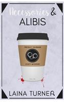 Accessories & Alibis