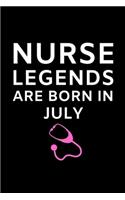 Nurse Legends Are Born In July
