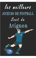 Les meilleurs joueurs de football sont de Avignon Carnet de notes