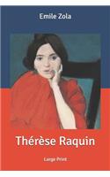 Thérèse Raquin: Large Print