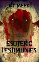 Esoteric Testimonies