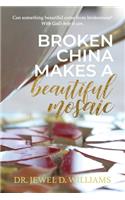 Broken China Makes a Beautiful Mosaic