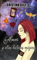 Amor y otras historias mágicas