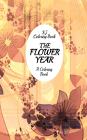 The Flower Year