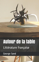 Autour de la table: Littérature française