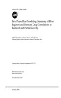 Two Phase Flow Modeling: Summary of Flow Regimes and Pressure Drop Correlations in Reduced and Partial Gravity
