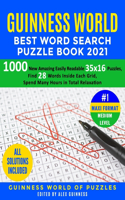 Guinness World Best Word Search Puzzle Book 2021 #1 Maxi Format Medium Level: 1000 New Amazing Easily Readable 35x16 Puzzles, Find 28 Words Inside Each Grid, Spend Many Hours in Total Relaxation