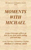 Moments with Michael