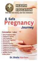 Safe Pregnancy Journey