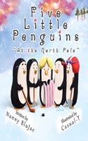 Five Little Penguins At the North Pole