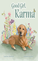 Good Girl, Karma