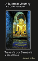 Burmese Journey and Other Narratives