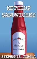 Ketchup Sandwiches