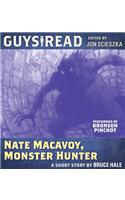 Guys Read: Nate MacAvoy, Monster Hunter