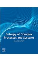 Entropy of Complex Processes and Systems