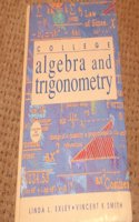 College Algebra and Trigonometry (Class Test Edition)