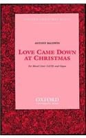 Love came down at Christmas