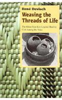 Weaving the Threads of Life