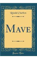 Mave (Classic Reprint)