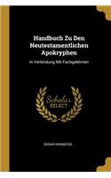 Handbuch Zu Den Neutestamentlichen Apokryphen