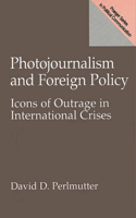 Photojournalism and Foreign Policy